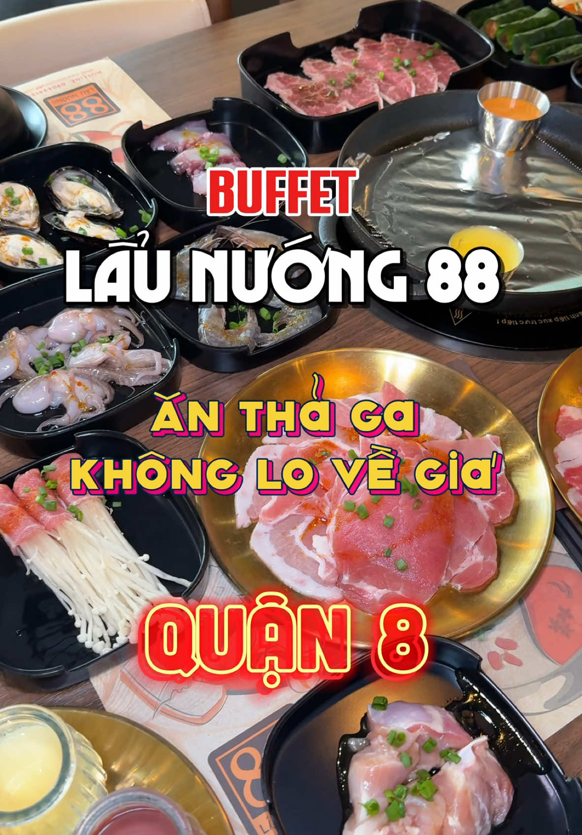 Buffet Lẩu nướng 88 ăn thả ga không lo về giá #vtmgr #diachianuong #launuong88 