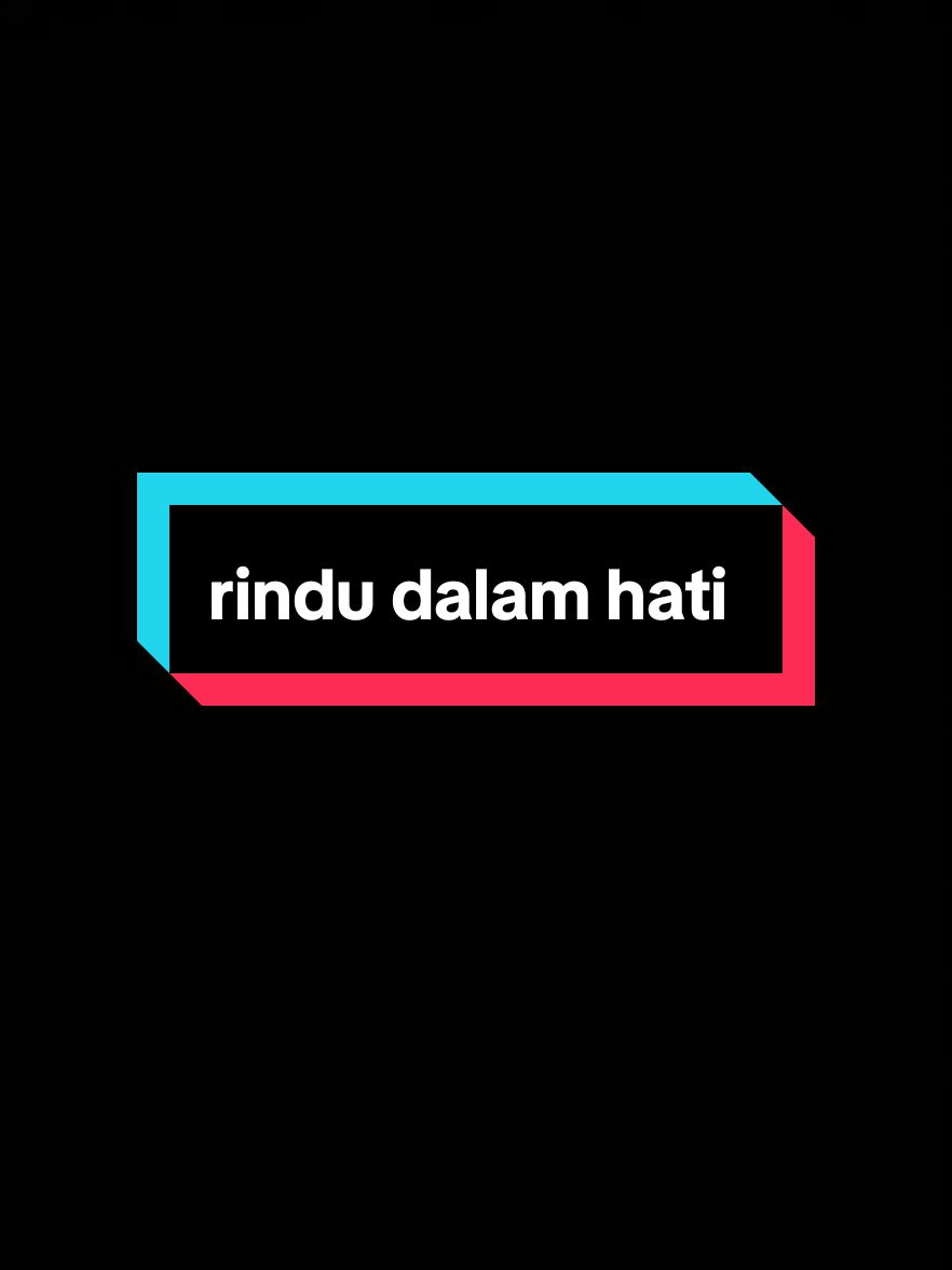 🎶 Rindu dalam hati  #lirikvideo #liriklagu #rindudalamhati #cover #foryoupagе #storytime #xyzabc #fypシ #fyp 