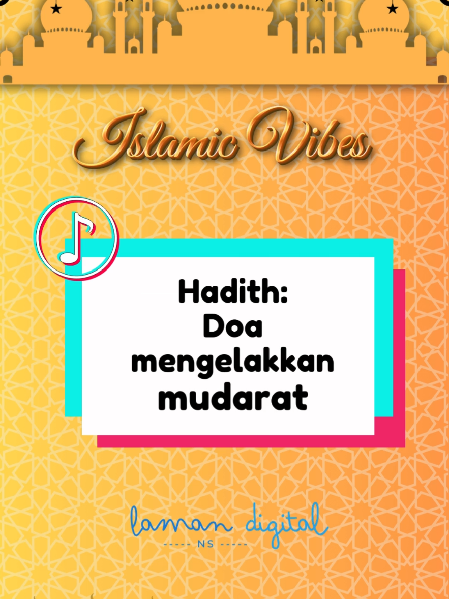 Doa elak daripada kemudaratan... mari sama² kita amalkan... #ingathadithingatnabi  #hadith  #peringatan  #doa 