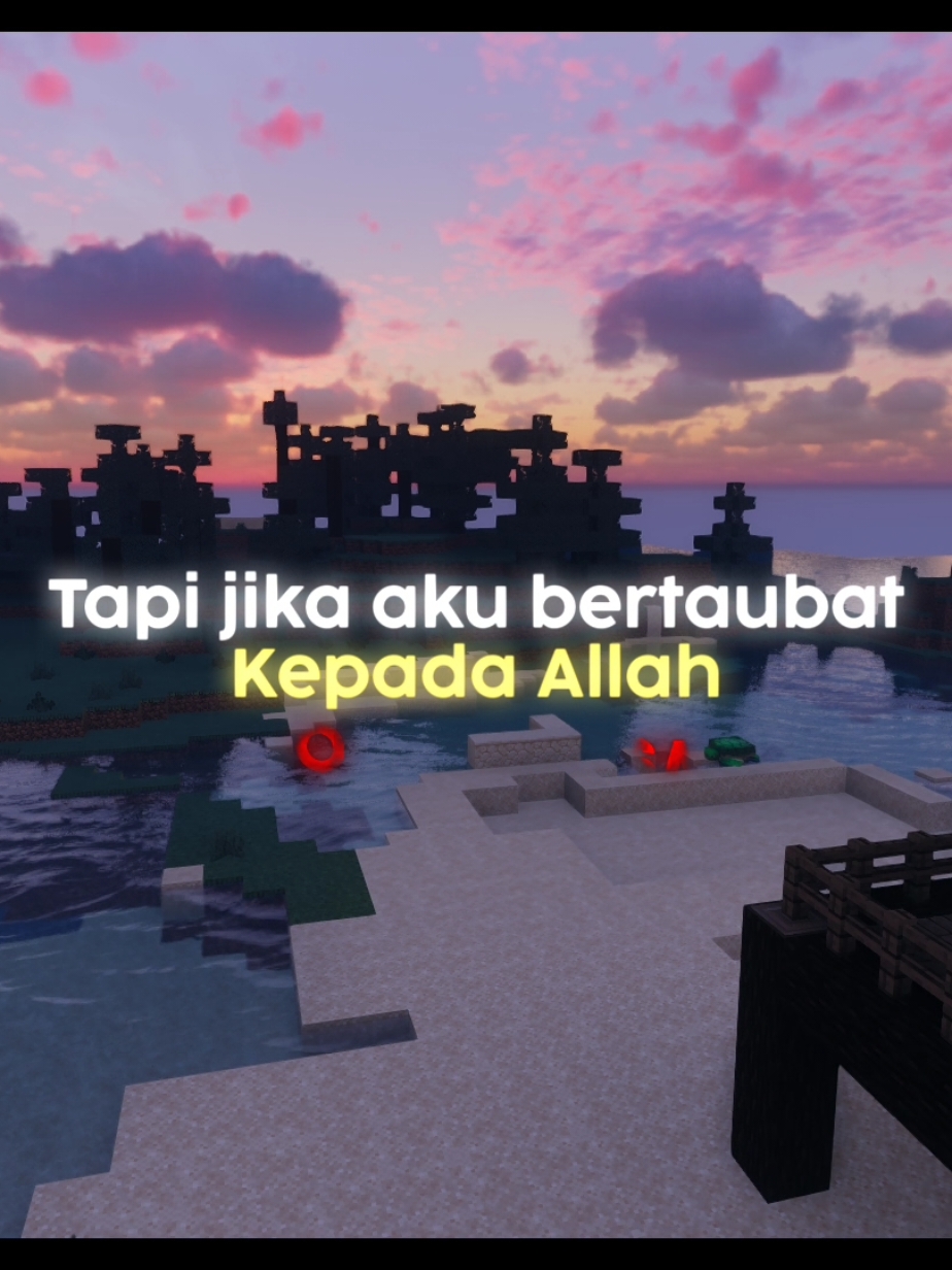 Bertaubatlah sebelum dipanggil kapan saja! #Quran #islam #fyp #قران #istiqomah #Minecraft