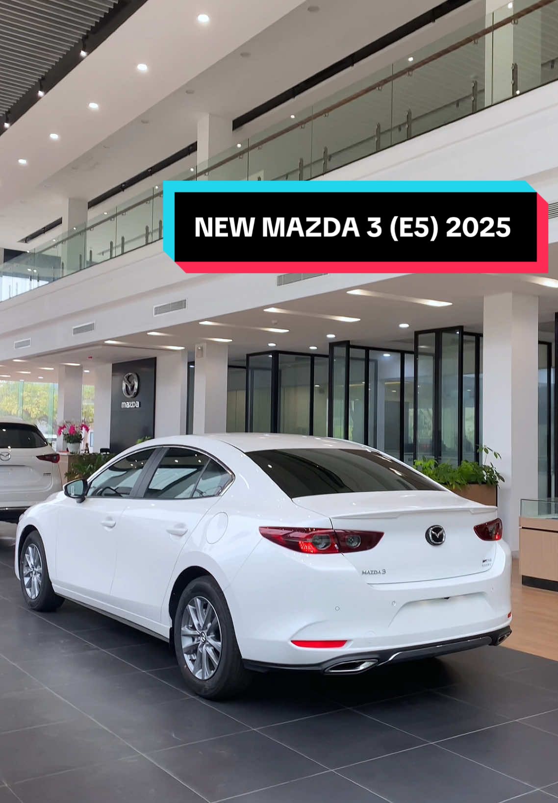 Mazda 3 sedan (E5) 2025 sang trọng trong từng chi tiết .  🔥 Phiên bản mới đã có mặt tại Mazda Yên Bái kính mời anh chị tới trải nghiệm 🔥#mazda3 #xemới #hóng 