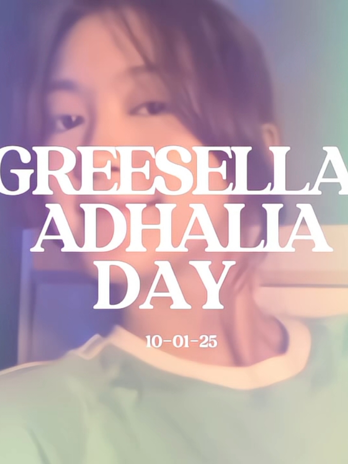 hepibesdey icell 🤍                                       [10-01-25]                                                   #greeseljkt48 #greesellaadhalia #hbd #foryou #4u 