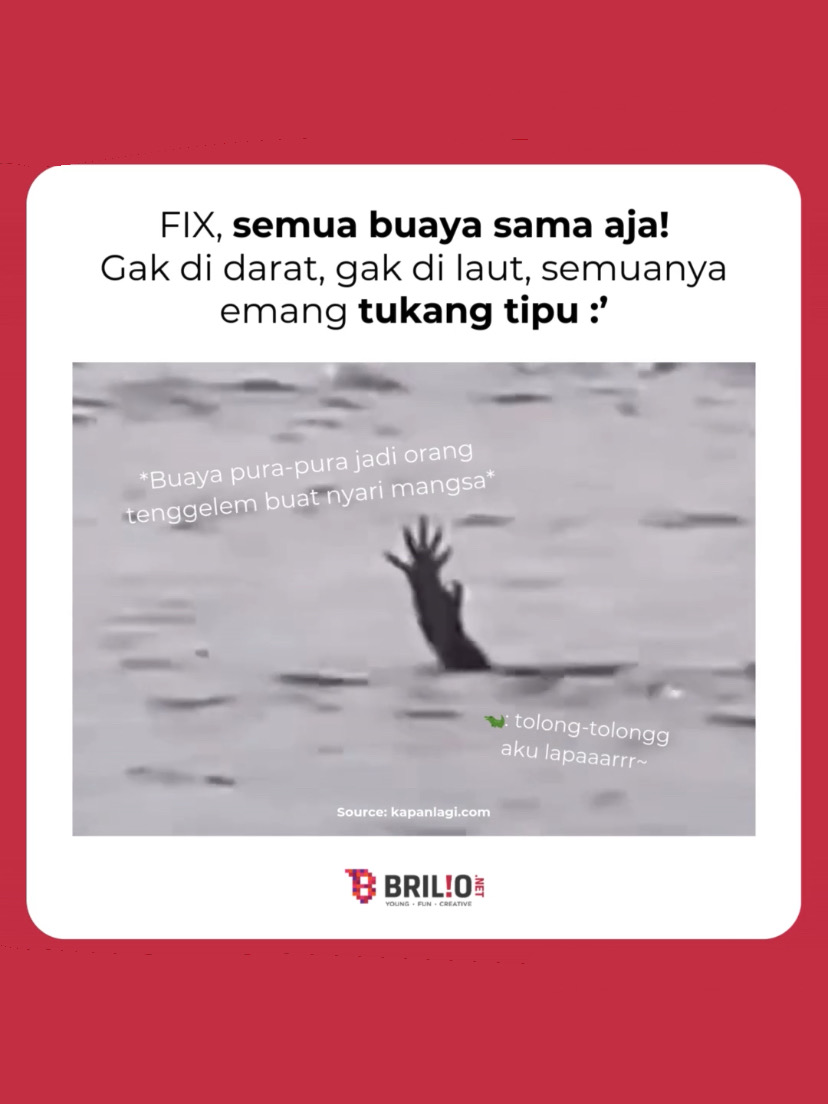 Buaya mana lagi yang harus aku percaya?🥹😓💔💔💔 #BriLate#Brilio #Meme#BrilioRelate#Brilionet#VideoLucu#VideoNgakak#Ngakak#Kocak#Buaya#Nipu#MemesDaily#MemeIndonesia#BrilioMeme#fyp#Fyp