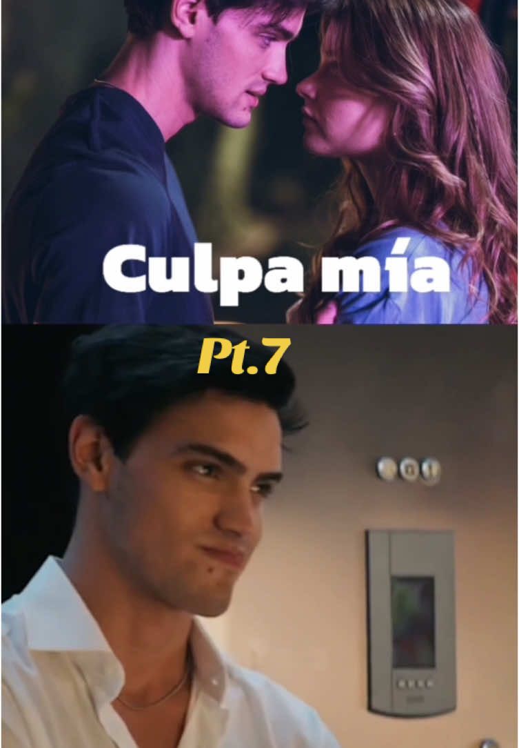 [Culpa Mia] ~ Parte 7 #culpamia #culpatuya #pelis #primevideo 