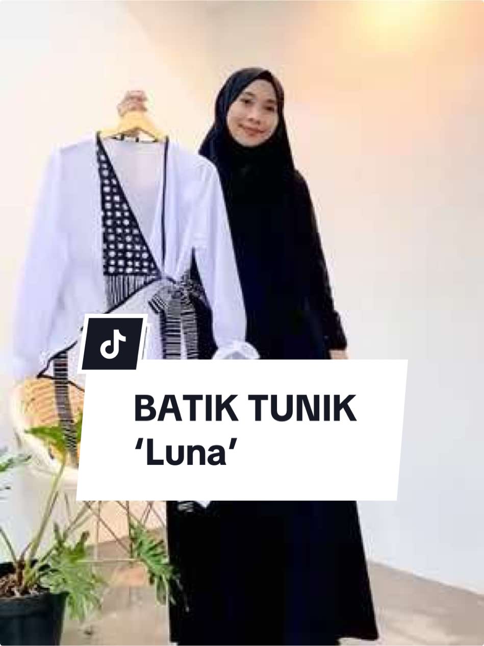 Luna Tunic 175K OPEN PRE ORDER Batch I 9-15 Jan #batikouter #outerlebaran 