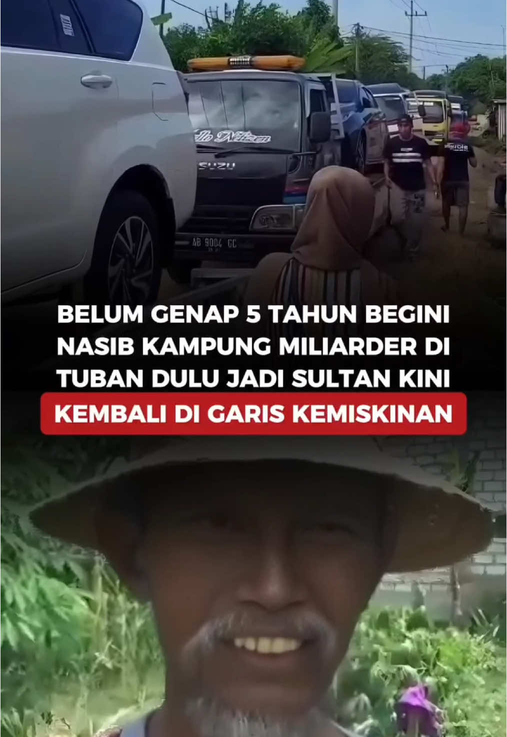 Begini Nasib Kampung Miliarder di Tuban Dulu Jadi Sultan Kini Kembali di Garis Kemiskinan😱