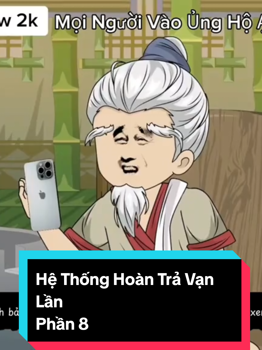 Hệ Thống Hoàn Trả Vạn Lần | Phần 8 #hethong #gauanime #xh #tienhiep #hoathinhtrungquoc