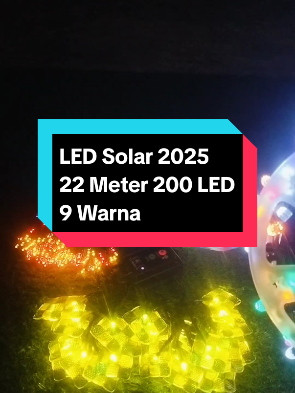 Lampu Solar LED 2025.  22 meter 200 LED. 9 warna. 8 Modes. Waterproof.  #lampusolar #lampurayaviral  #lampuliplap #solarlights #stringlights #lampukelipkelip #lampukelapkelip #raya2025 #promo #murah #berandatiktok #fyp 