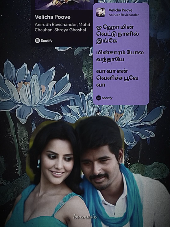 Velicha poovae 🌷 #velichapoove #anirudhravichander #sk #sivakarthikeyan #tarshini💜🍂 #lovemusic🎉  #fypシ #tag #Love #trending  #25mlike #200k #ethirneechal #tamilsong #lyrics @♡ 𝐋𝐎𝐒𝐓𝐈𝐍𝐌𝐔𝐒𝐈𝐂 ♡ @Ｈｏｏｎｅｄｉｔｚ. 💎 