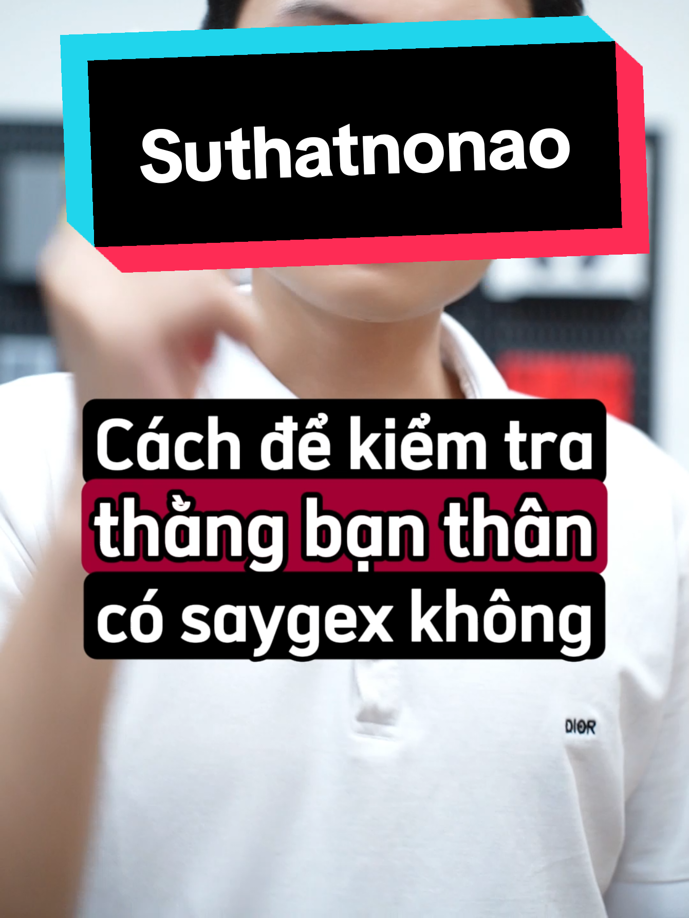 Bạn thân của anh em có thích xem saygex hay không ? #techaishop #mytype 