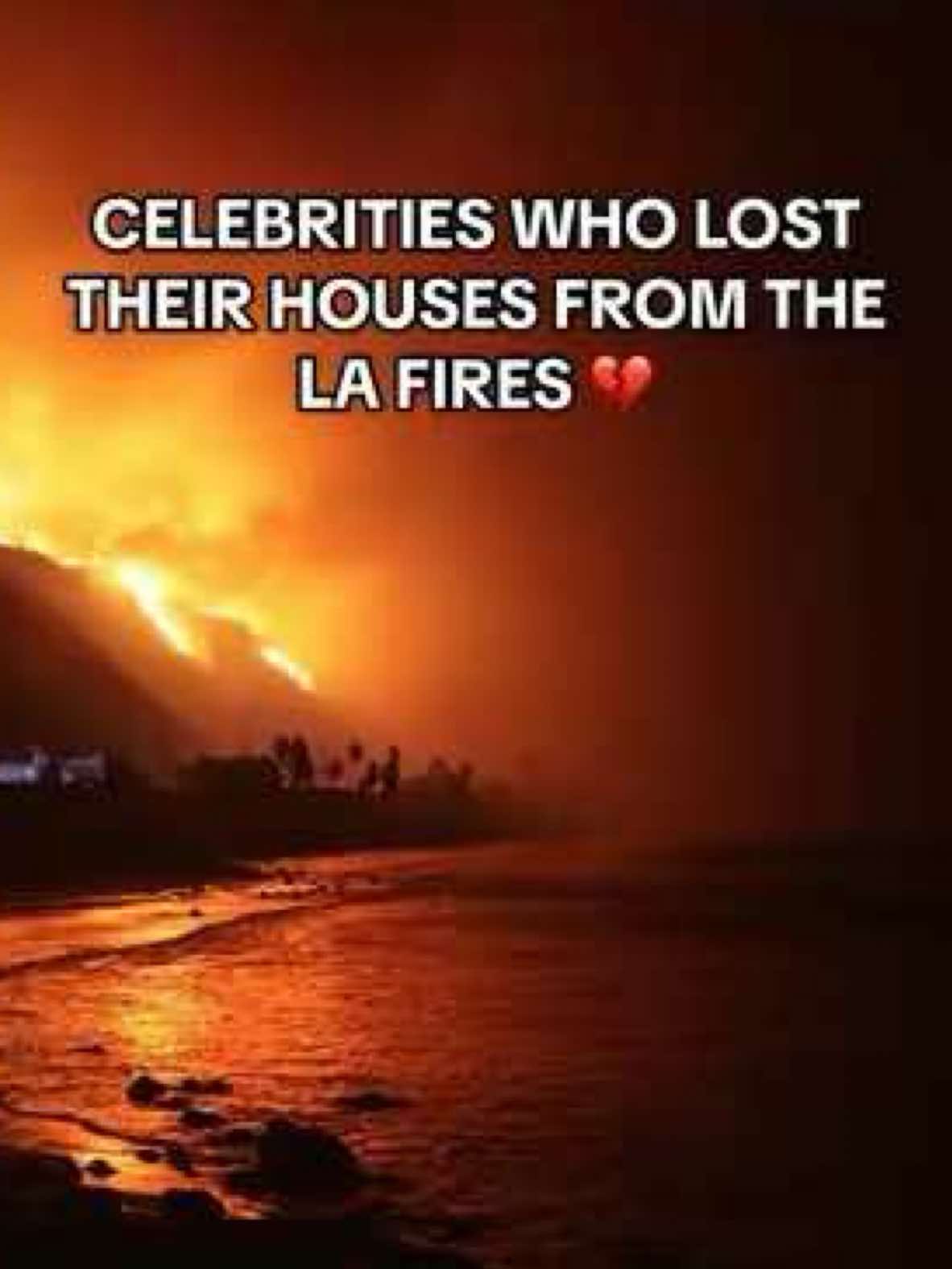 Celebrities who lost their homes in the Los Angeles fires this week 💔 #lafires #losangelesfires #palisadesfire 