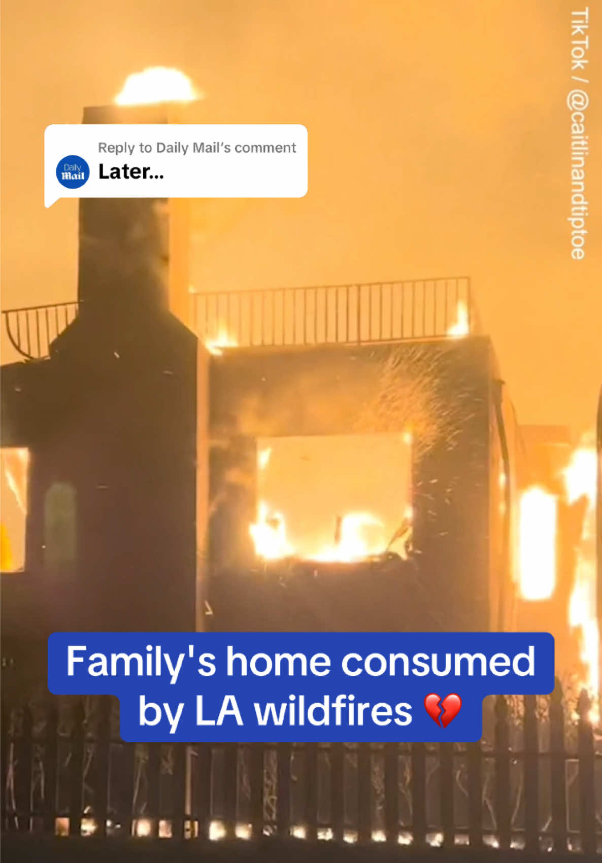 Replying to @Daily Mail ‘There is my house... gone’ 💔 A California influencer who documented her family’s efforts to prevent the wildfires from consuming their home posted a clip of the house going up in flames. The family has now evacuated. The Palisades Fire has grown to more than 17,000 acres in California with zero containment. It is the most destructive wildfire ever to hit Los Angeles County. At least five people have died in the blazes, and approximately 130,000 people are under evacuation orders or warnings, as of Thursday afternoon. This is a developing story. Read more at DailyMail.com. 🎥 @Caitlin and Tiptoe #califronia #fires #losangeles #news 