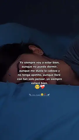 Yo siempre voy a estar bien 🥺🥀❤️‍🩹 #sad💔 #tristerelidad🥀🥺 #videossad #viral #parati #fyp 