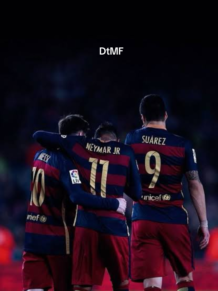 DTmF, 2015.. #CapCut #messi #suarez #Neymar #msn #fcbarcelona #championsleague 