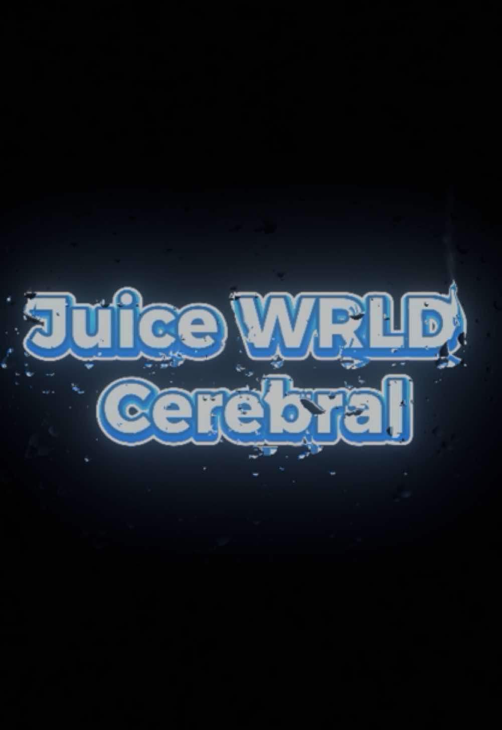 Cerebral #juicewrld999 #music #song #lyrics #999 #juicewrld #juicewrldedit #edit #unreleased #tpne #fyp 