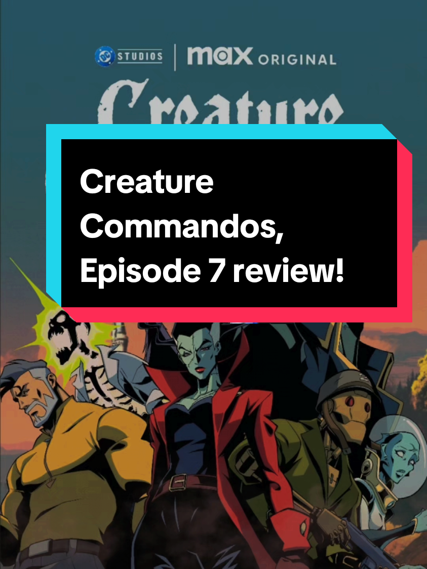 Posting a full review on Saturday! #dc #dcu #dctiktok #creaturecommandos #fyp #greenscreen 