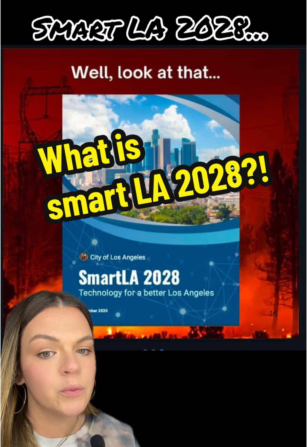 Welcome to SmartLA 2028, a plan to replace the infrastructure of LA and make LA a leading smart city… 👀 #LA #california #wildfires #smartcity #smartLA2028 #lahaina #lahainafire #lafire #conspiracytheory #conspiracytheorytiktok #fypシ #usnews #currentevents 