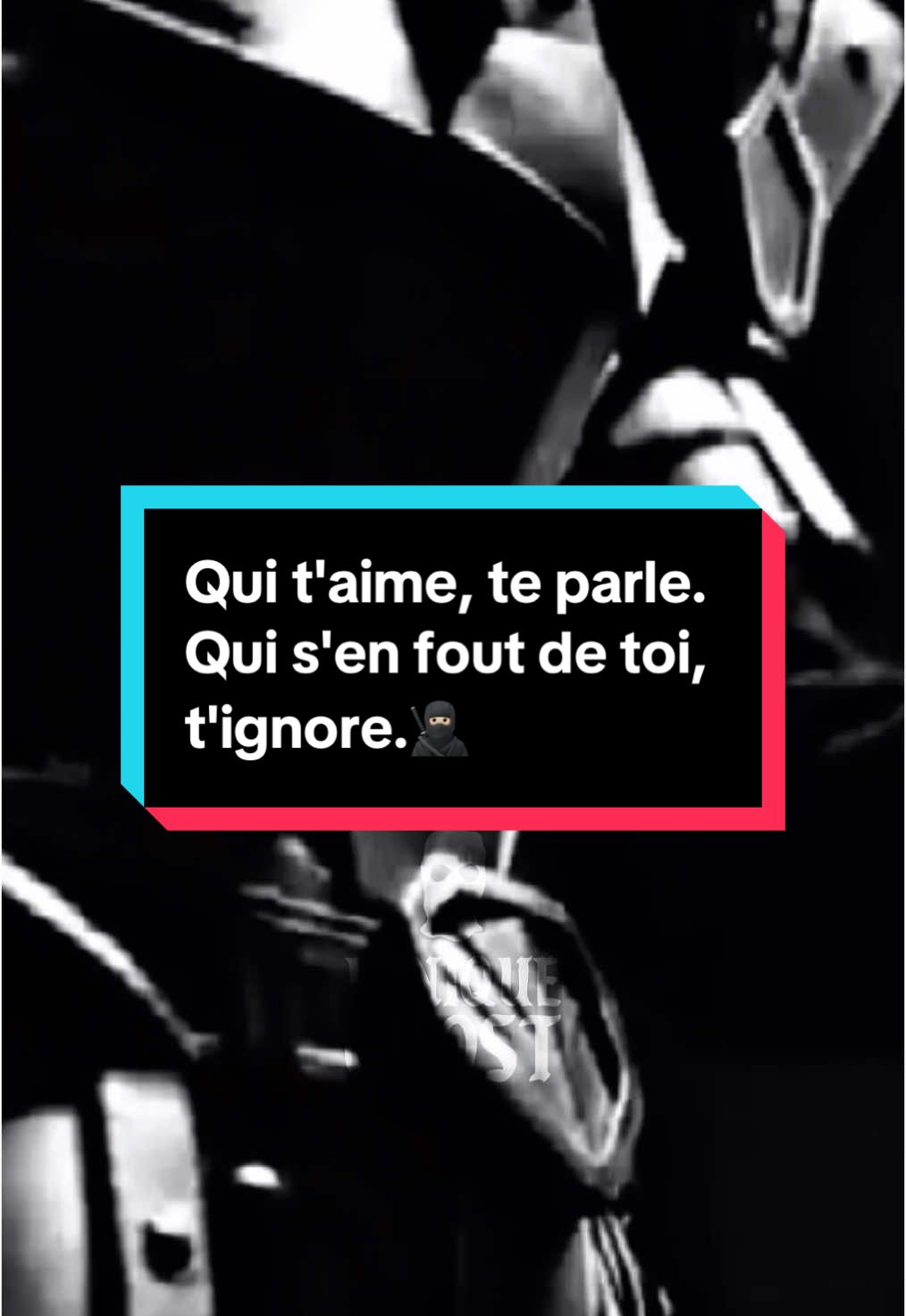 Qui t'aime, te parle. Qui s'en fout de toi, t'ignore. 🥷🏻 #luniqueghost #citation #LeçonDeVie #pourtoi 