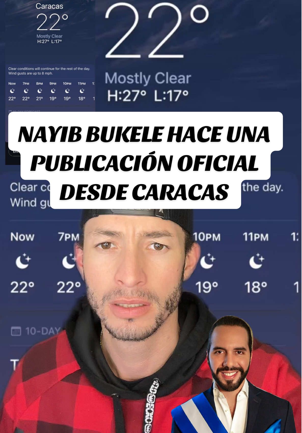 #greenscreen nayib bukele hace una publicación del clima de Caracas díganme ustedes que significa esto #elflacowillnoticias #parati #venezuelalibre 