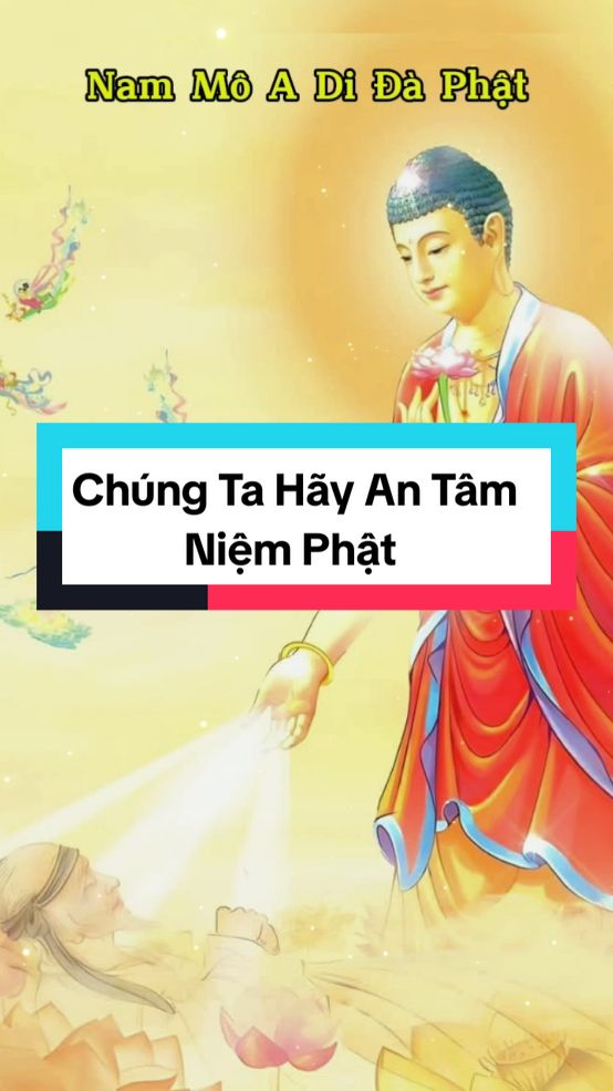 Pháp Môn Tịnh Độ phần 110. Chúng chỉ cần niệm Phật là được rồi, còn chuyện vãng sanh cứ để Phật làm #phatphapnhiemmau 