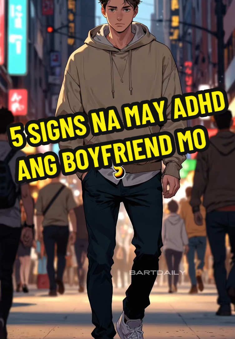 5 Signs na may ADHD ang Boyfriend mo #facts #story #legit #awareness #health 