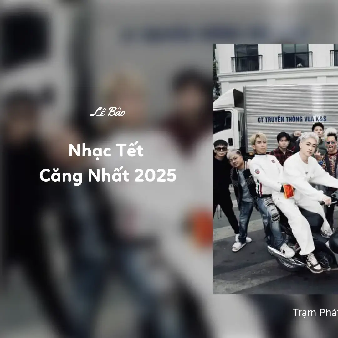 Nhạc Tết Căng Nhất 2025 | Lê Bảo ft ccmk #nhacxuan2025 #nhachaymoingay #tramphatsonght #2025 #ccmk #lebao #nhactetcangnhat2025 