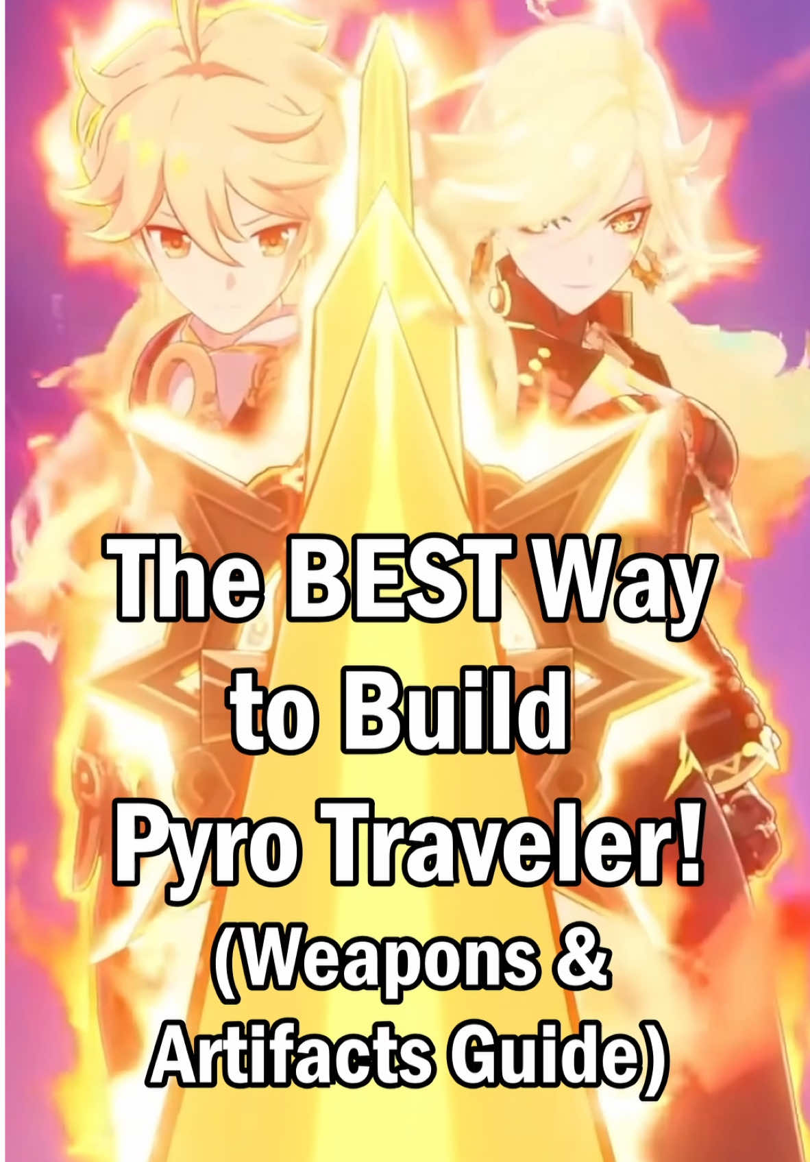 How to Correctly Build Pyro Traveler | Best Weapons & Artifacts Guide #genshin #GenshinImpact #原神 #genshinguide #natlan #foryou 