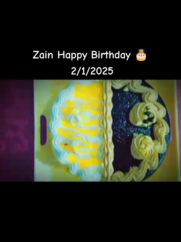 Zain Happy Birthday 🥳🎂 2/1/2025 #viral #foryou #foryoupage 