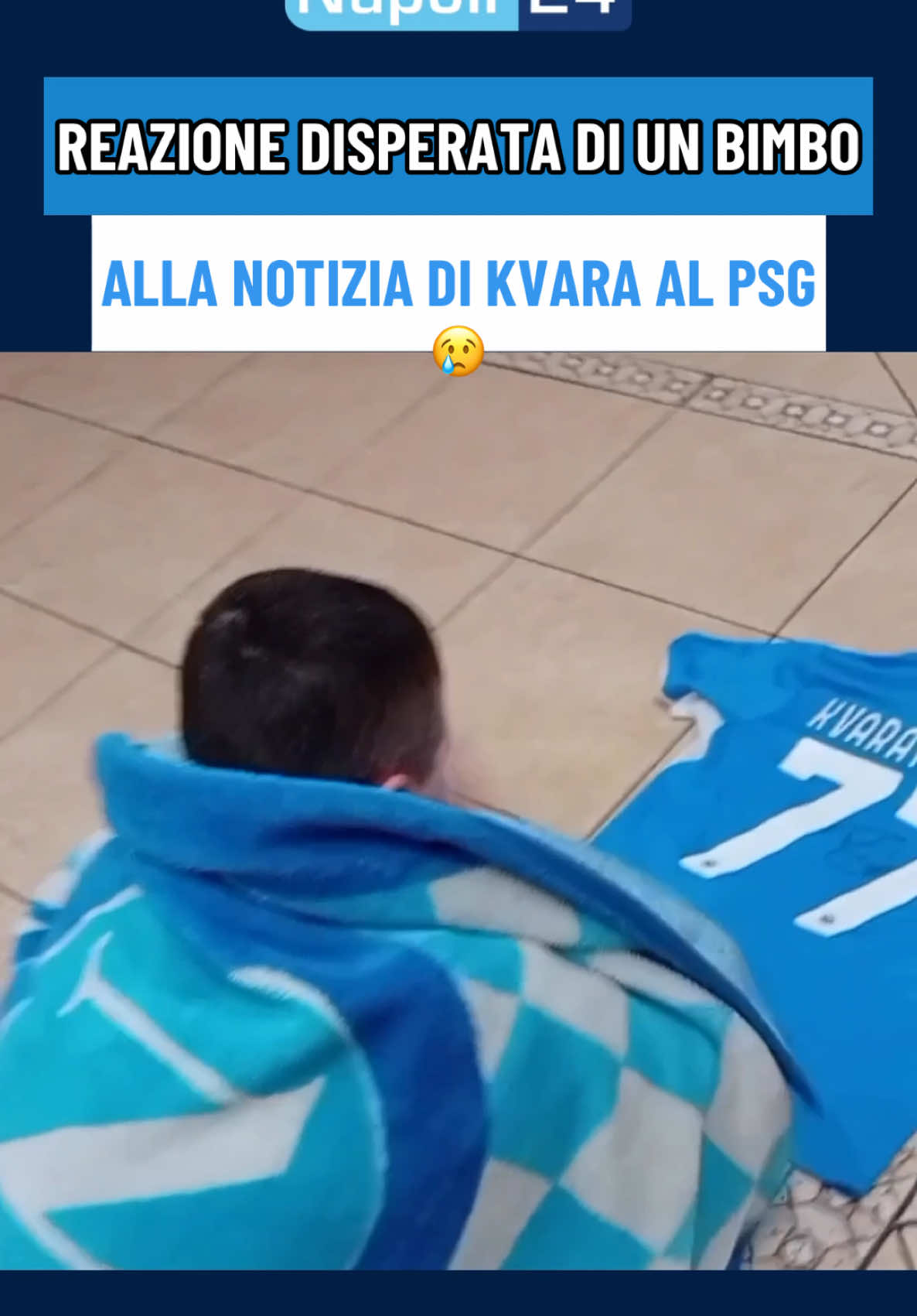 La reazione disperata di un bimbo tifoso del #Napoli alla notizia di un probabile passaggio di #Kvara al #PSG 😢 Quanti come lui? 🤔 📹 @Ale&Kekko❤oltre l'autismo❤  #Kvaratskhelia #KhvichaKvaratskhelia #CalcioNapoli24 #CN24 #CalcioNapoli