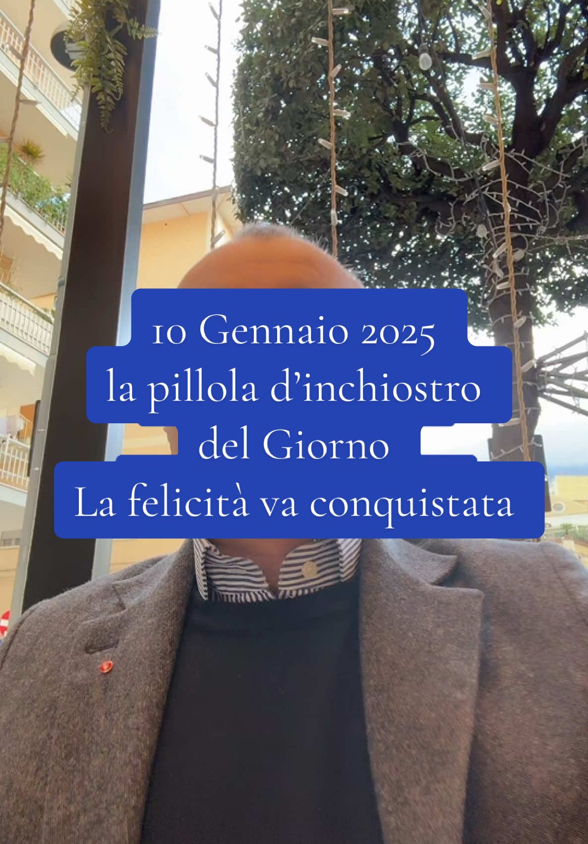 10 Gennaio 2025  la pillola d’inchiostro  del Giorno La felicità va conquistata #castellammaredistabia #visitcastellammare #visitcastellammaredistabia #castellammare #napoli #campania #libridaleggere #pilloledinchiostro #felicita @Daniela Saraco 