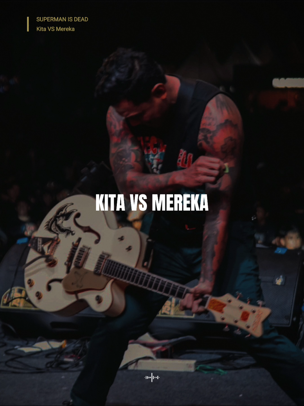 SUPERMAN IS DEAD | KITA VS MEREKA #CapCut #liriklagu #outsiders #supermanisdead #fyp #jrx #punkrock 