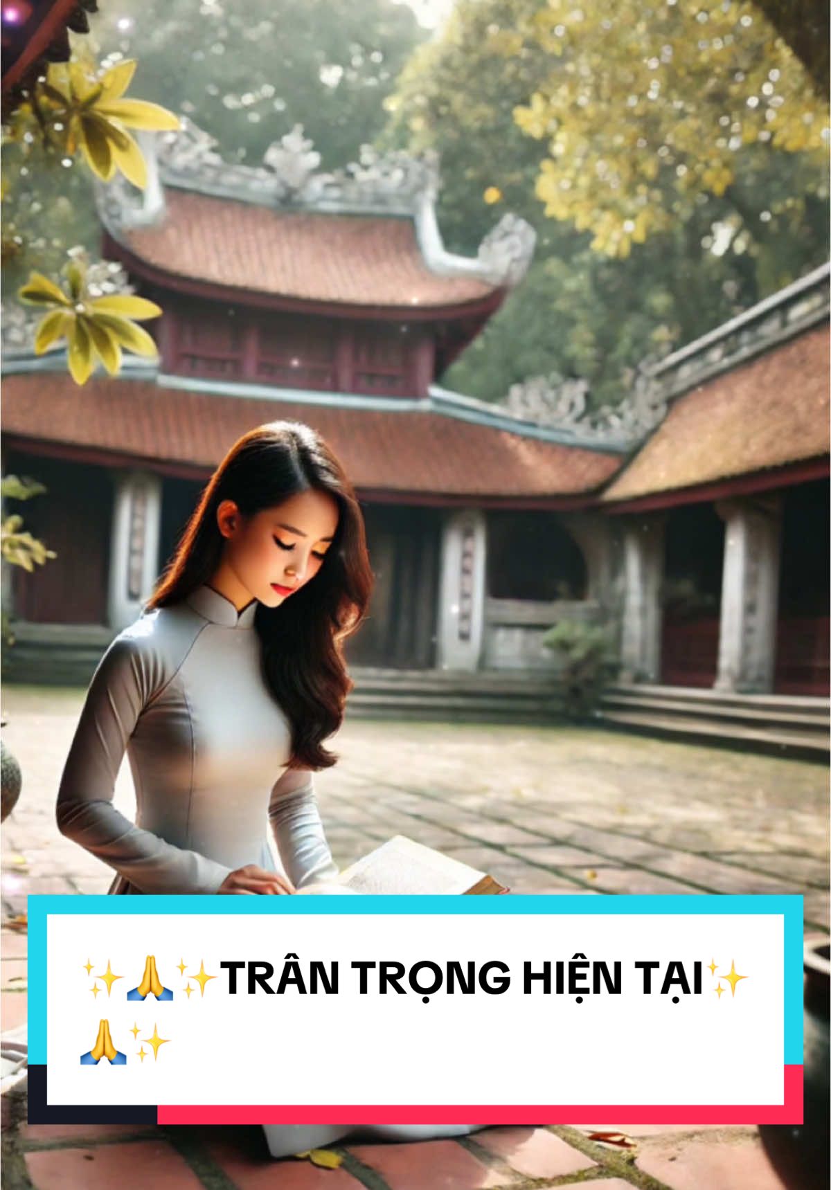 ✨🙏✨TRÂN TRỌNG HIỆN TẠI✨🙏✨