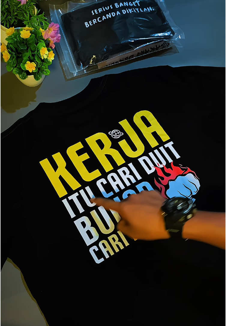Kerja Itu Cari Duit Bukan Cari Muka🔥 #fypシ #faisalpaicang #kaosviral #kaoskatakata #fyp 