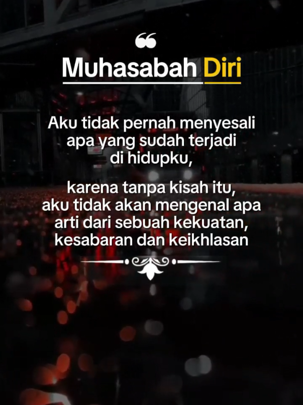 Muhasabah diri #motivasi #bersyukur #CapCut #viral #renungan 