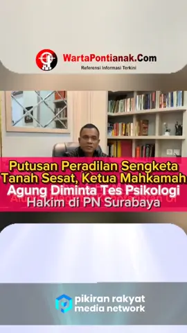 Putusan peradilan perkara sengketa tanah di Pengadilan Negeri Surabaya dinilai sesat oleh Azhar, alumni Magister Kenotariatan Universitas Indonesia (UI). Putusan sengketa tanah di Jalan Dokter Sutomo Nomor 55, Surabaya yang melibatkan penggugat Handoko Wibisono dan tergugat Tri Kumala Dewi memenangkan penggugat. Dimana, putusan Pengadilan Negeri Surabaya dikuatkan oleh putusan Pengadilan Tinggi Surabaya. Padahal, menurut Azhar, tergugat Tri Kumala Dewi sudah menempati tanah yang dibelinya dari TNI AL tersebut sejak tahun 60 silam. Untuk menegakan keadilan, Azhar meminta kepada Ketua Mahkamah Agung agar melakukan tes psikologi ke sejumlah hakim yang memutuskan peradilan perkara tersebut. #MahkamahAgung #PNSurabaya #SengketaTanah #Surabaya #wartapontianak 
