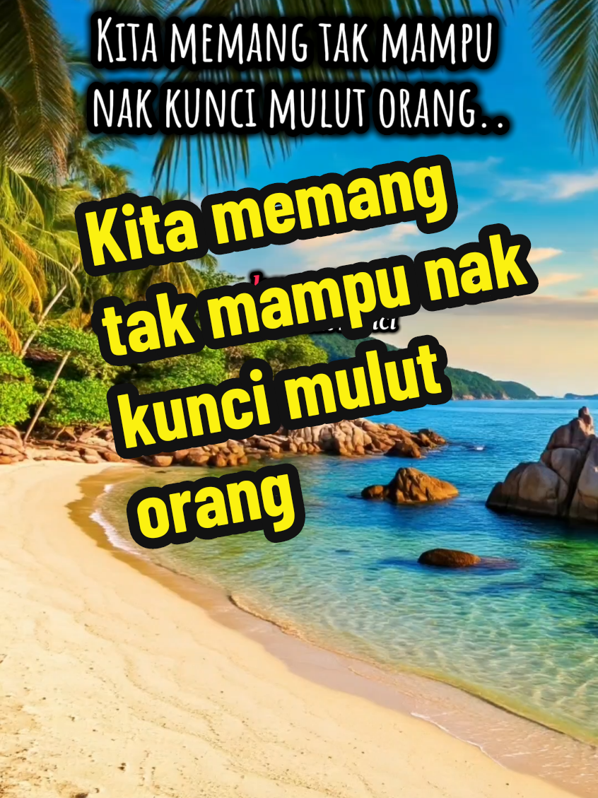 Kita memang tak mampu nak kunci mulut orang #assalamualaikum  #katakatamotivasi #biarkanorgmengata #motivasiislam  #TikTokCreatorSearchInsightsIncentive 