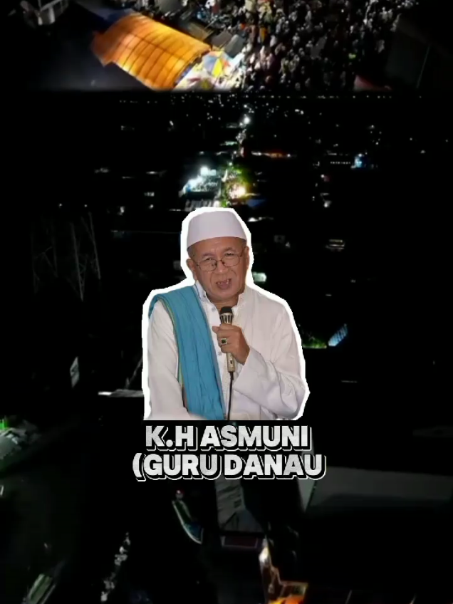 #ulamabanjar #abahgurudanau #gurudanau #gdn689 #haulgurudanau #2025 #danaupanggang #kalsel #fyppppppppppppppppppppppp  #haulgurudanauke1 #alfatihah #mintarelapun #berkatgurukita #masyaallahtabarakkallah 