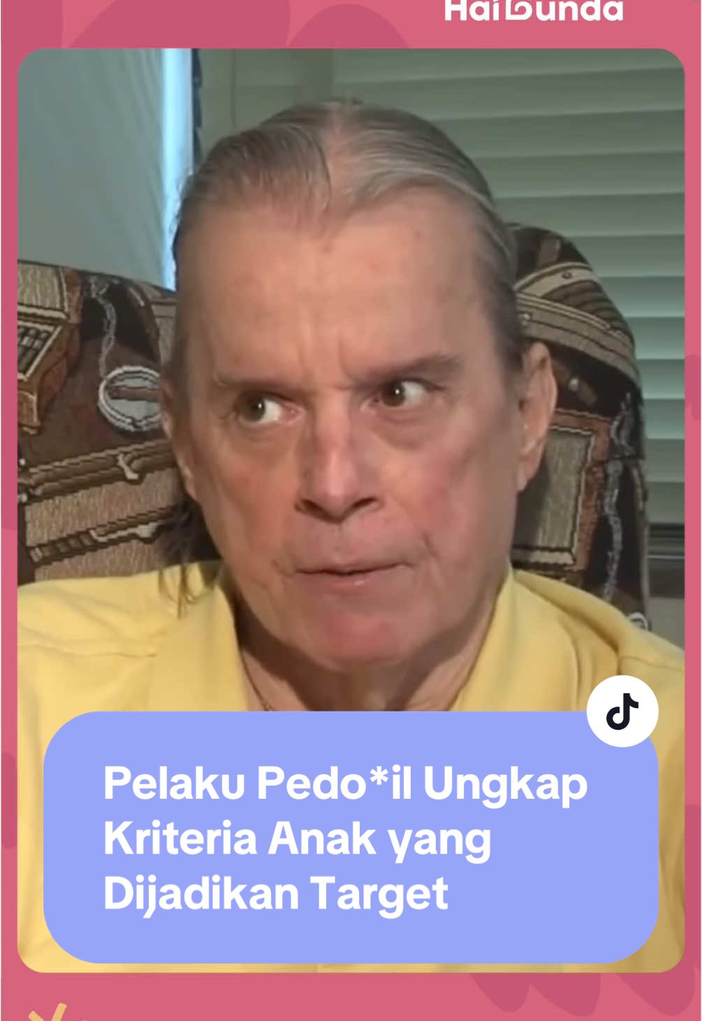 ⚠️ Trigger Warning ⚠️ Pelaku pedof*l ungkap kriteria anak yang dijadiin target olehnya. Pastikan Si Kecil selalu berada di tempat yang aman serta di bawah pengawasan Bunda & Ayah, ya. #parenting #parentingtips #anak #fyp #fypシ゚ #haibunda #haibundacom 