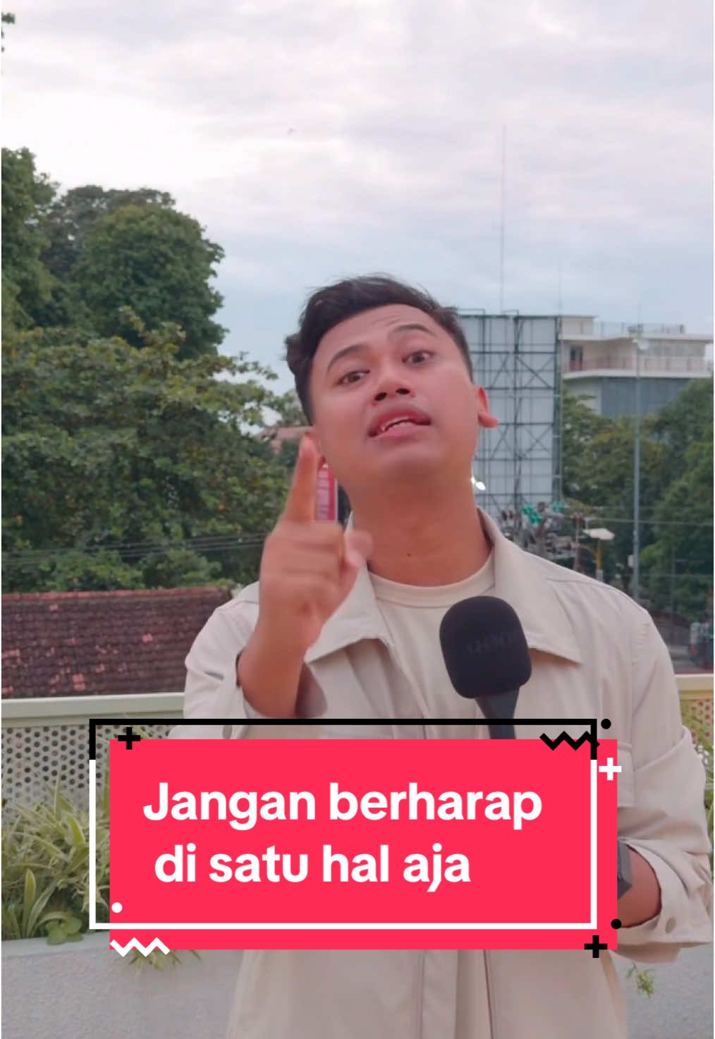 Jangan berharap pada satu hal aja 