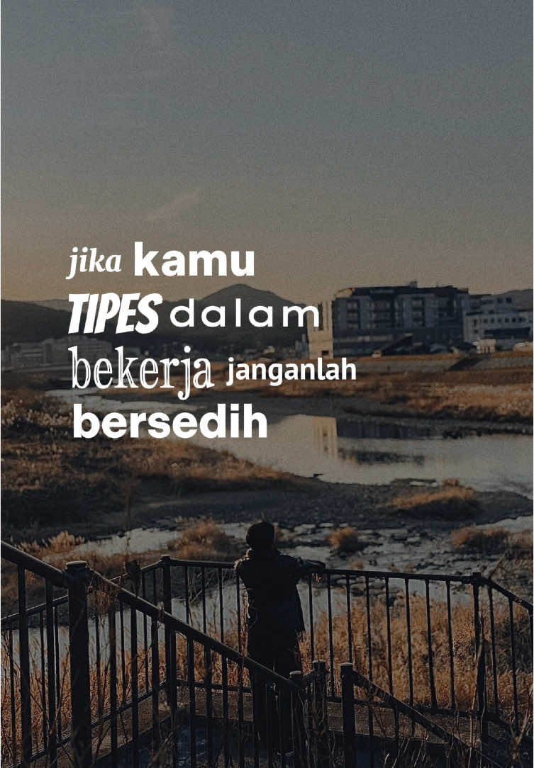 Kerja mulu kaya kagak tipes iya #CapCut #trend #katakata #quotestory #fyp 