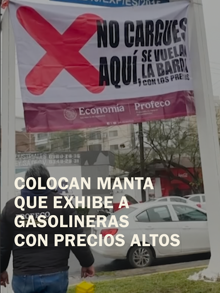 Profeco cumplió la advertencia de colocar mantas en gasolineras que venden el combustible más caro que el promedio, y le tocó a un centro de abastecimiento de Monterrey, Nuevo León, ser la primera exhibida. #NuevoLeón #gasolina #profeco