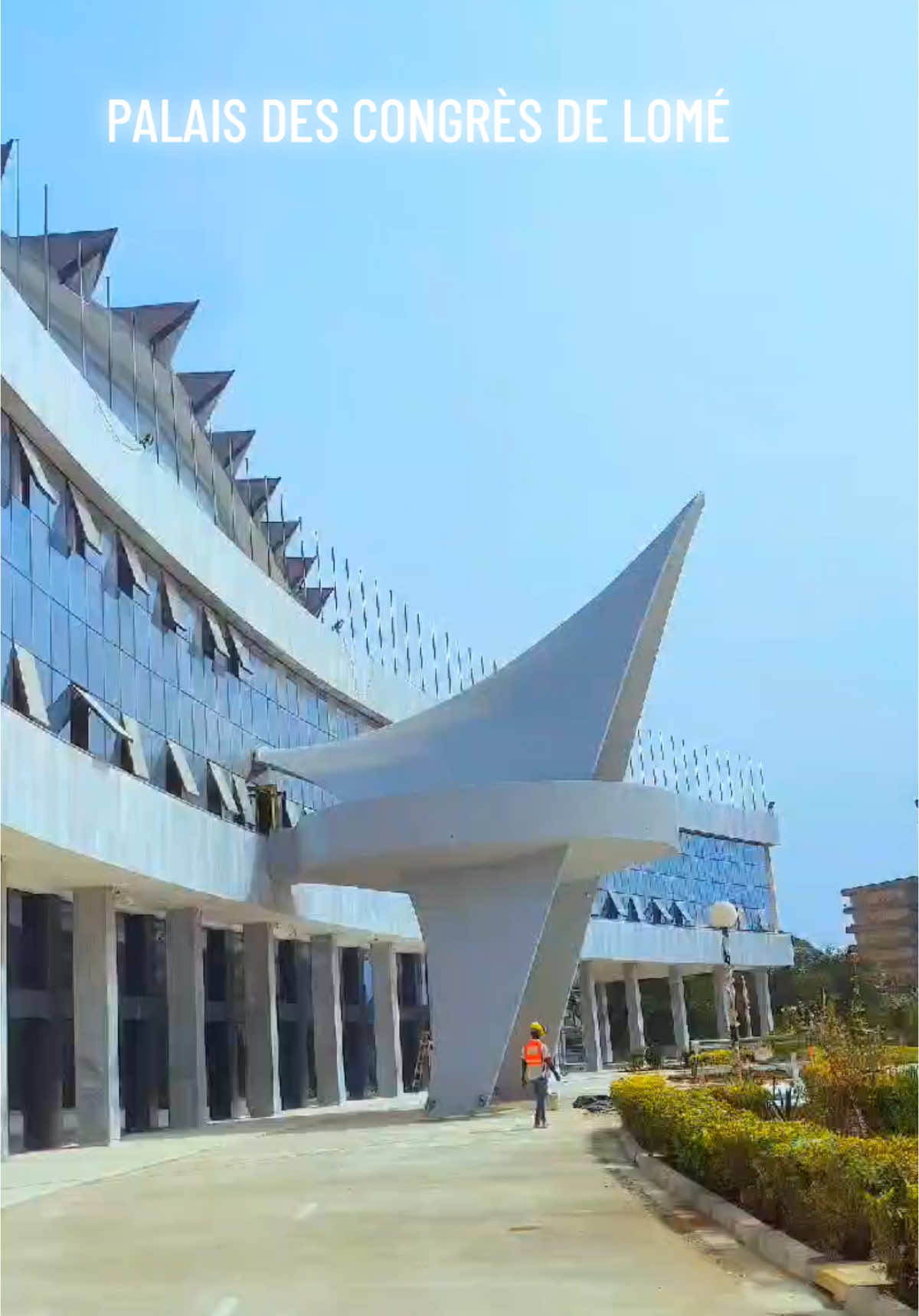 PALAIS DES CONGRÈS DE LOMÉ ( VIDÉO BY @Golden -image 📸  ) 