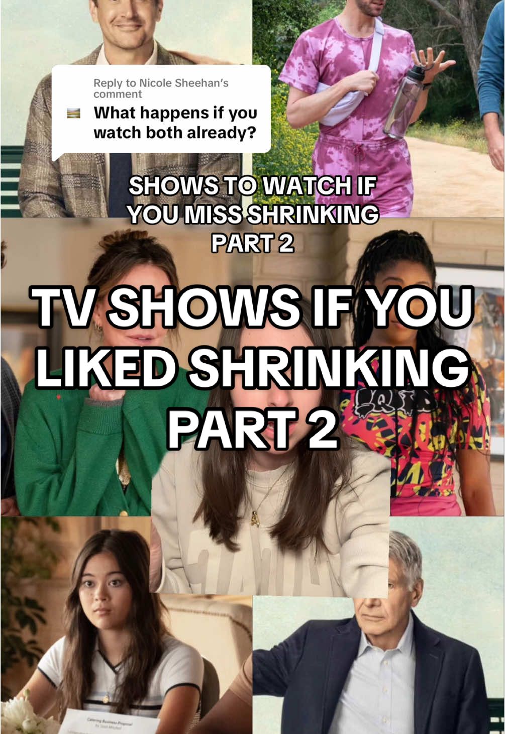 Replying to @Nicole Sheehan here’s more TV recommendations if you liked Shrinking 🫶 #tvshows #comfortshow #shrinking #greenscreen 