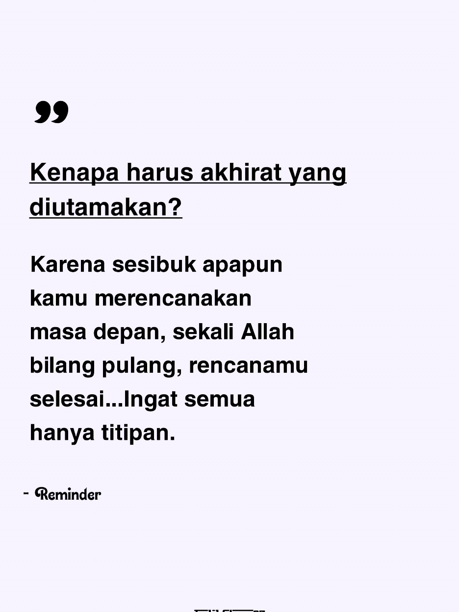 Ingat semua hanya titipan. #fyp #quotes #selfreminder #katakata #motivation