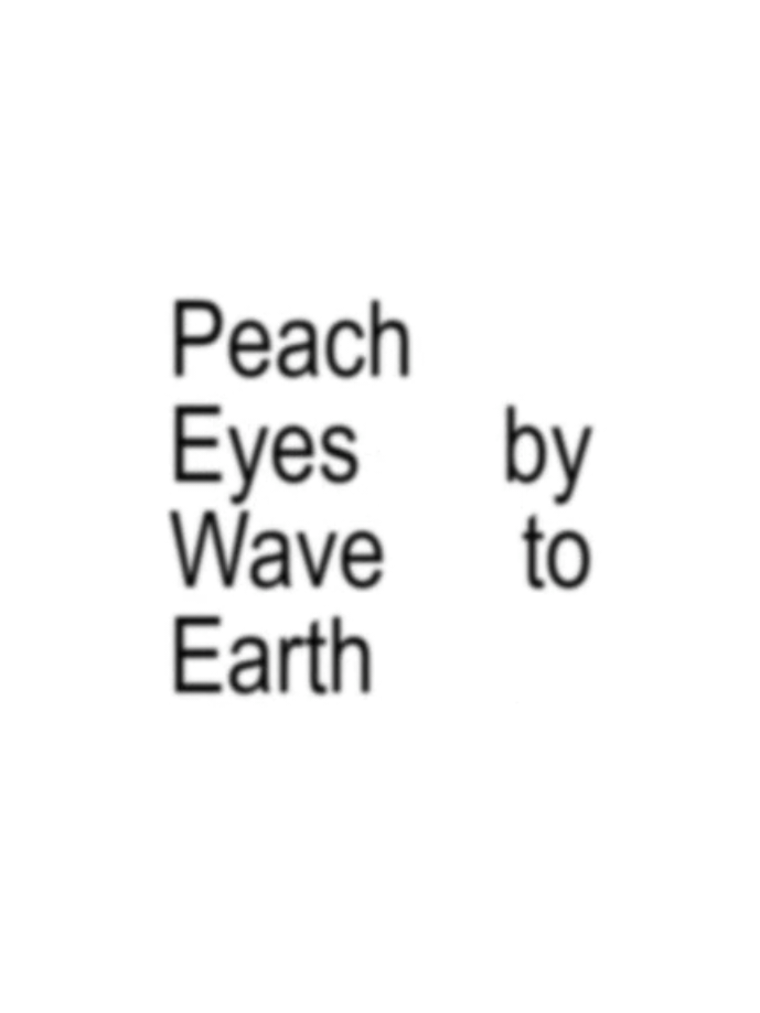 Peach Eyes by Wave to Earth ! 🌊🍑 #brat #lyricsedit #w2e #wavetoearth #peacheyes #plankton #2025 