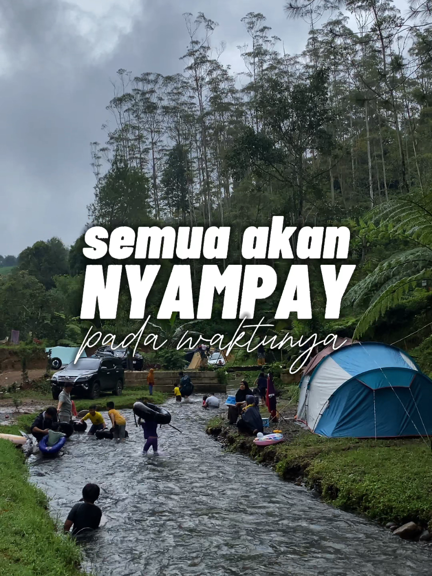 Kalian semua harus sampai di NYAMPAY.. versi panjangnya bisa dilihat di youtube akun kemping. #camp #camping #campervan #campers #campingground #familycamping #riverside #ciwidey #bandung @nyampaycampingground 