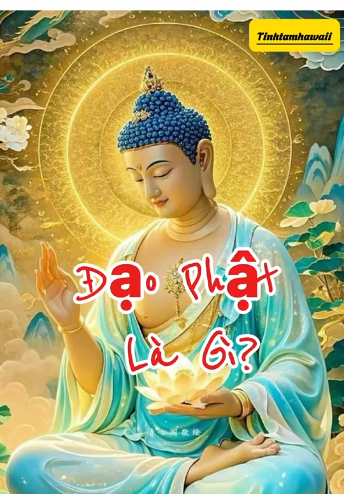 Đạo Phật Là Gì?           #Tinhtamhawaii 