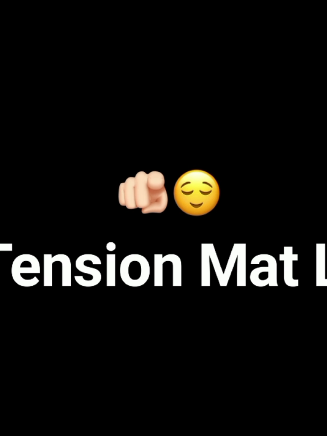 #CapCut Tu Tension Mat Le 😁😂 | BLACK SCREEN 🖤| LYRICS VIDEOS 💗| QUALITY EDITS ❤️ | CAPCUT PRO EDITOR ❤️ 🌸 🦋|>>>>>3 . #leafyopyt #blackscreen #lyrics #typist #aesthetic #capcut #leafy #yours_leafy #sbinoxent99 #foryou #foryoupage #fyp #fypviral #happy #new #year #happynewyearstatus #status #happynewyear2025 #2025 #newyear #new #year #video #status #moneysavingtips 