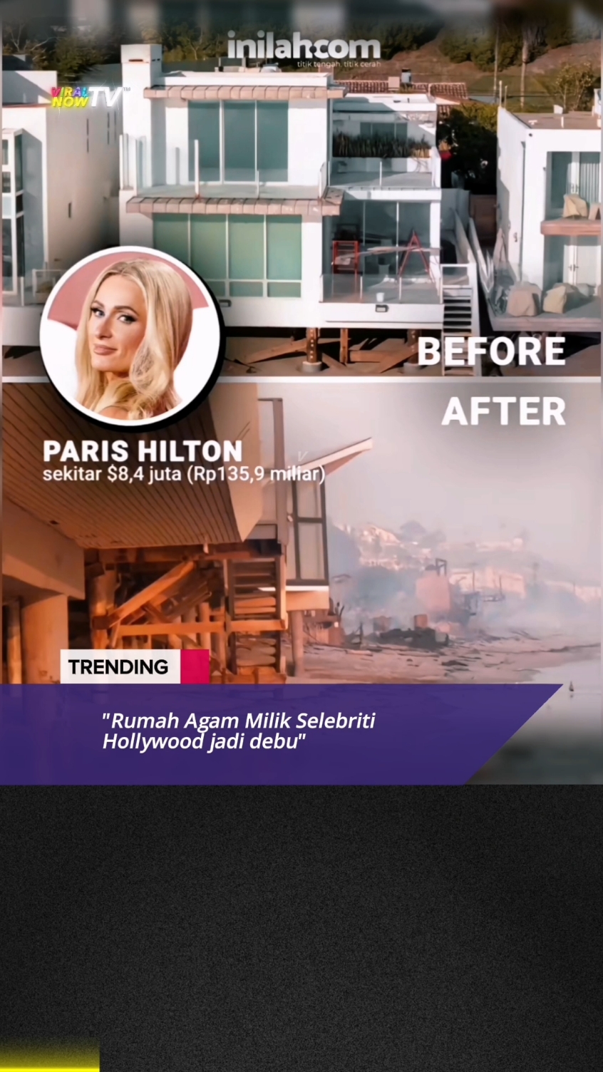 Before-After Rumah Artis HollywOod yang Jadi Abu Kebakaran hutan hebat yang melanda Los Angeles, California, merembet ke lingkungan perumahan warga. Bahkan kobaran api menghanguskan ribuan bangunan di Pacific Palisades. Banyak rumah yang habis dilalap api adalah milik para bintang Hollywood. Beberapa di antaranya adalah Paris Hilton, John Goodman, Billy Cristal hingga Adam Brody. Inilah potret before-after rumah artis Hollywood yang sudah jadi abu. . . . BARANG WAJIB ADA DALAM KERETA 👉🏻https://shope.ee/6AMlxcIEAw  👉🏻https://shope.ee/1fuRQkBrg5 🛒atau Check Link di Bio 👉🏻 https://linktr.ee/shopmalls ✅https://mycollection.shop/shopmalls . . 🎥/via #inilahNews . Follow @viralsnowtv (IG) for Latest Info, Unique, Impressive & Trending Viral Videos ➖ © All Rights and Credits Reserved To The Respective Owner(s). Please Contact Us For Credit or Removal. . .    #international #kebakaran #artis #hollywood #global #losangeles #fire #palisade #donaldtrump #america #trendingmalaysia #shorts #trendingnewsmalaysia #berita #news #dashcam #dashcammalaysia #santai #fypシ #viralstv #viralnowtv #viralsnowtv #viralsemasatv #info #semasa #trending #unik #aneh #viral #terkini 