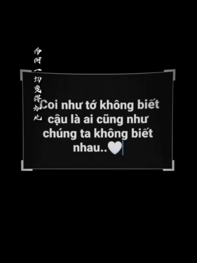 Coi như ta ko quên biết @N 